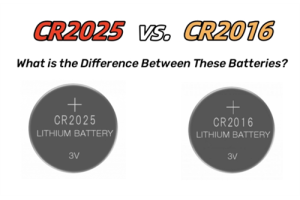 CR2025 vs CR2016 Bateria: revelando os segredos das baterias de botão